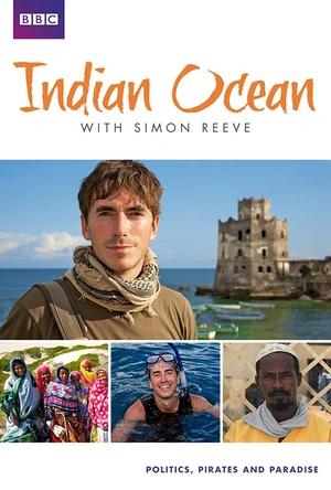 西蒙·里夫畅游印度洋 Indian Ocean with Simon Reeve