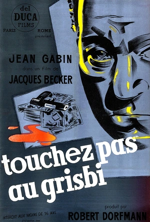 钱财勿动 Touchez pas au grisbi