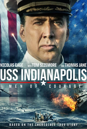 印第安纳波利斯号：勇者无惧 USS Indianapolis: Men of Courage