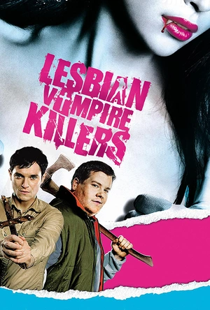 女同志吸血鬼杀手 Lesbian Vampire Killers
