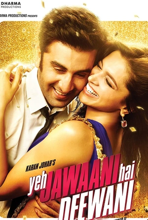 那些年我们疯狂的青春 Yeh Jawaani Hai Deewani