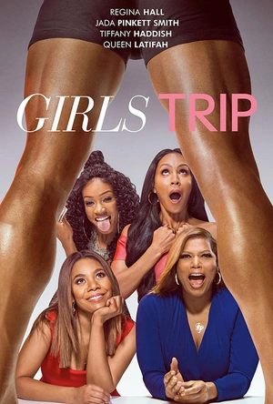 嗨翻姐妹行 Girls Trip