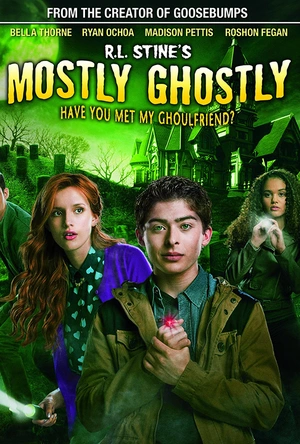 到处都是鬼：你见过我的尸友吗 Mostly Ghostly: Have You Met My Ghoulfriend