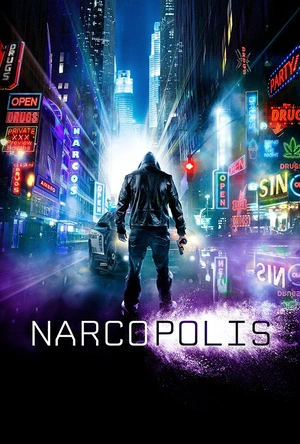 大毒会 Narcopolis