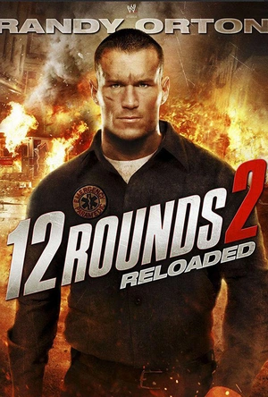 12回合2：重装上阵 12 Rounds: Reloaded