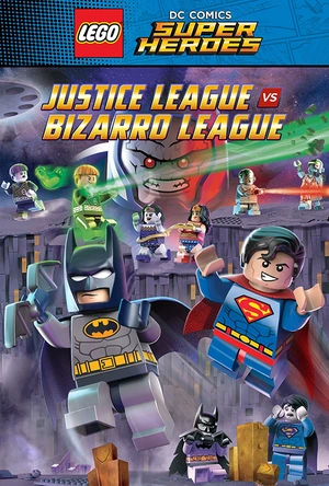乐高DC超级英雄：正义联盟大战异魔联盟 Lego DC Comics Super Heroes: Justice League vs. Bizarro League