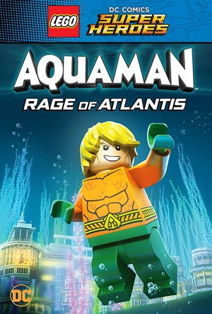 乐高DC超级英雄：亚特兰蒂斯之怒 Lego DC Comics Super Heroes: Aquaman - Rage of Atlantis