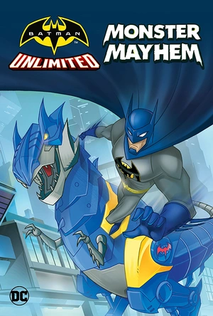 蝙蝠侠无极限：怪兽来袭 Batman Unlimited: Monster Mayhem