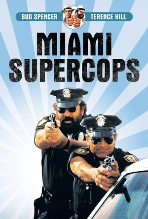 迈阿密超级警探 Miami Supercops