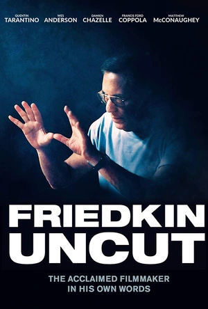 弗雷德金未剪辑 Friedkin Uncut