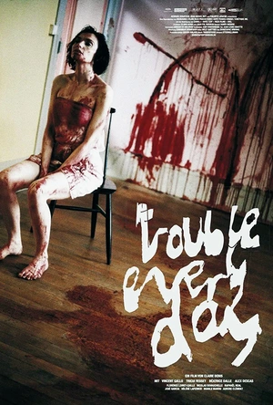 日烦夜烦 Trouble Every Day