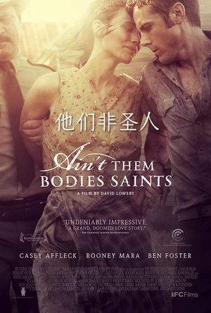 他们非圣人 Ain't Them Bodies Saints