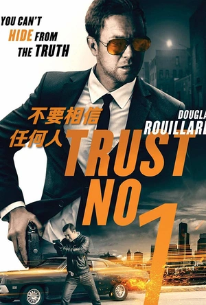 不要相信任何人 Trust No 1