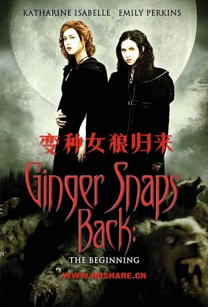 变种女狼归来 Ginger Snaps Back: The Beginning